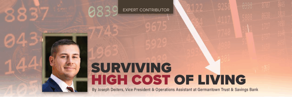 image depicting the term Surviving the High Cost of Living, with a headshot of Joseph Deiters, the banks Vice President and author of the article